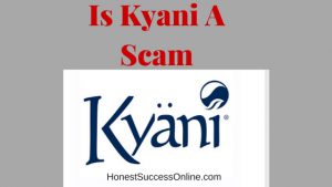Is Kyani A Scam